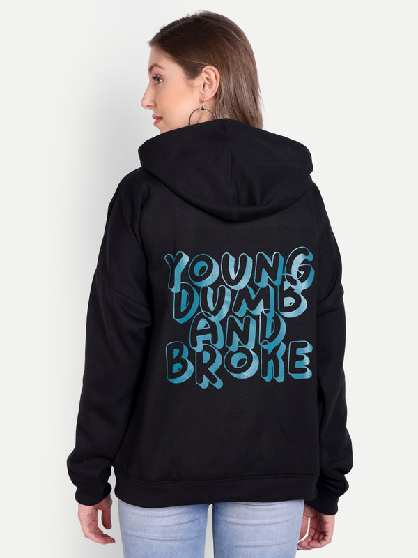 Young Dumb and Broke Hooded Sweat Shirt